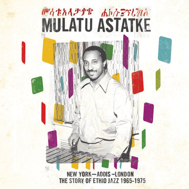 Mulatu Astatke - New York - Addis - London [Vinyl] (ONLINE ORDER ONLY)