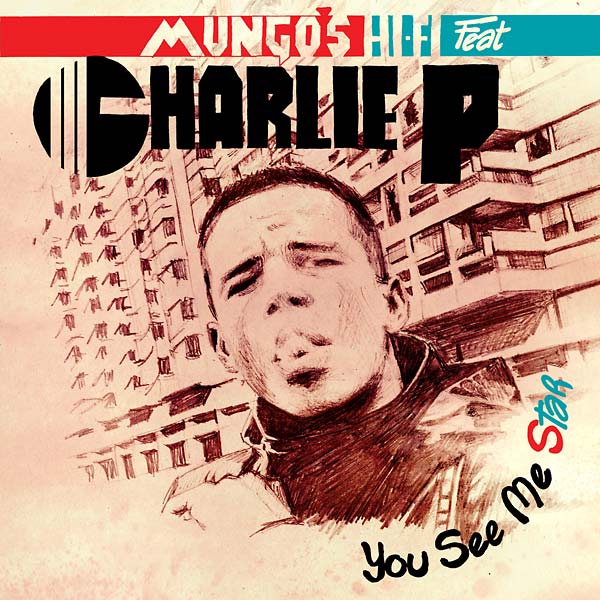 MUNGO'S HI-FI FEAT. CHARLIE P - You See Me Star [CD] (ONLINE ORDER ONLY)