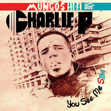 MUNGO'S HI-FI FEAT. CHARLIE P - You See Me Star [CD] (ONLINE ORDER ONLY)