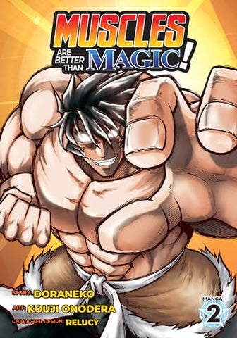Muscles Are Better Than Magic! Vol 2 Manga (Online Order Only)
