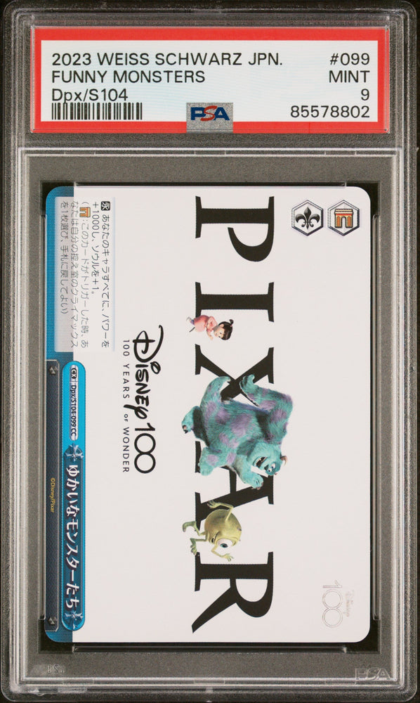 2023 WEISS SCHWARZ JAPANESE DISNEY 100 FUNNY MONSTERS Dpx/S104 99 PSA 9 (Online Order Only)