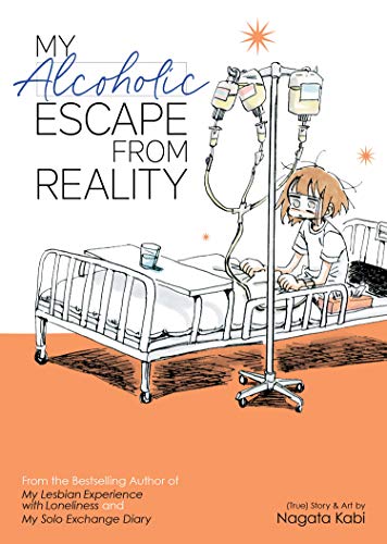My Alcoholic Escape From Reality (Online Order Only)