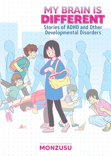 My Brain is Different Stories of ADHD and Other Developmental Disorders (Online Order Only)