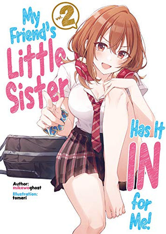 My Friend's Little Sister Has It In For Me! Vol 2 (Online Order Only)