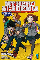 My Hero Academia School Briefs Vol 1 Light Novel (Online Order Only)