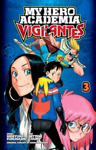 My Hero Academia Vigilantes Vol 3 (Online Order Only)