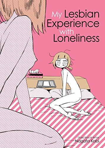 My Lesbian Experience with Loneliness (Online Order Only)
