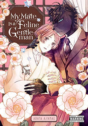 My Mate is a Feline Gentleman (Online Order Only)