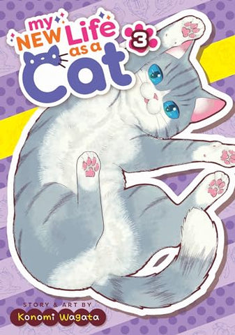 My New Life As A Cat Vol 3 (Online Order Only)