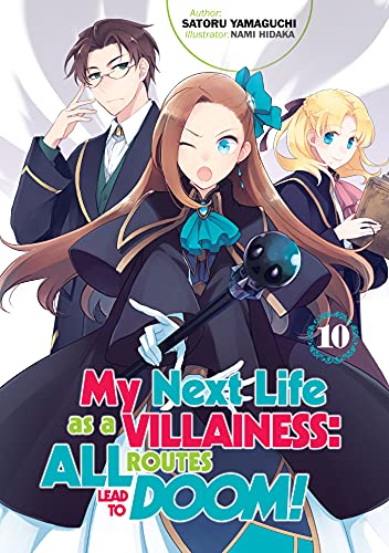 My Next Life as a Villainess: All Routes Lead to Doom! Vol 10 Light Novel (Online Order Only)