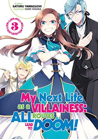 My Next Life as a Villainess: All Routes Lead to Doom! Vol 3 Light Novel (Online Order Only)