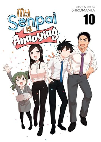 My Senpai is Annoying Vol 10 (Online Order Only)