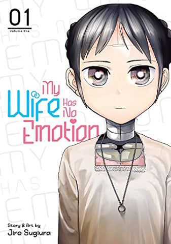 My Wife Has No Emotions Vol 1 (Online Order Only)