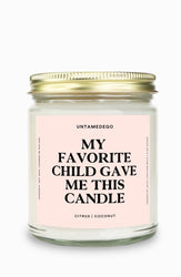 My Favorite Child Gave Me This Candle Gold Top Candle (ONLINE ORDER ONLY)