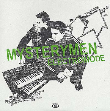 MYSTERYMEN - Electromode [Vinyl] (ONLINE ORDER ONLY)