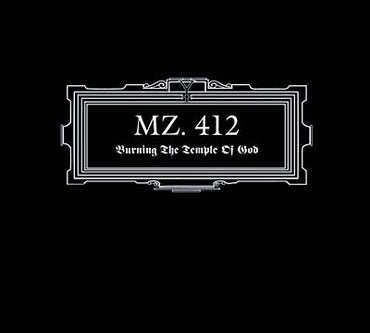 MZ.412 - Burning The Temple Of God [CD] (ONLINE ORDER ONLY)