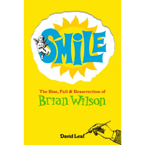 Smile: The Rise, Fall, and Resurrection of Brian Wilson - Hardcover (ONLINE ORDER ONLY)