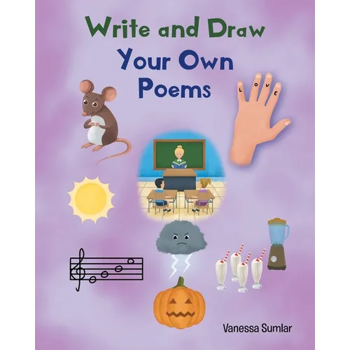 Write and Draw Your Own Poems - Paperback (ONLINE ORDER ONLY)
