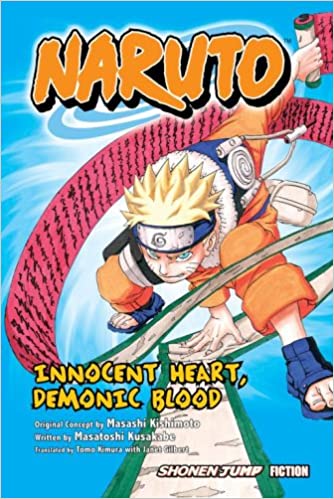 Naruto Innocent Hear, Demonic Blood Light Novel (Online Order Only)