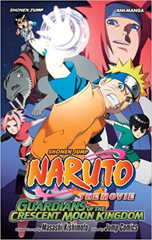 Naruto The Movie Guardians of the Crescent Moon Kingdom Ani-Manga (Online Order Only)