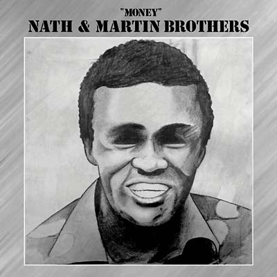 NATH & MARTIN BROTHERS - Money [CD] (ONLINE ORDER ONLY)