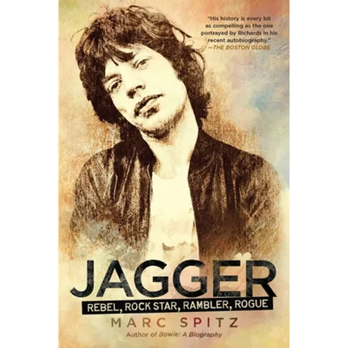 Jagger: Rebel, Rock Star, Rambler, Rogue - Paperback (ONLINE ORDER ONLY)