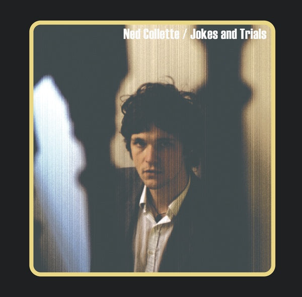 NED COLLETTE - Jokes and Trials [Vinyl]