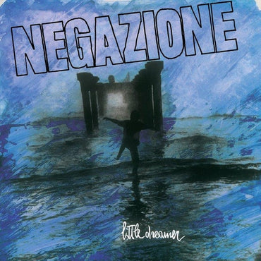 NEGAZIONE - Little Dreamer [Vinyl] (ONLINE ORDER ONLY)