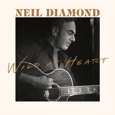 Neil Diamond - Wild At Heart [LP] [Vinyl]