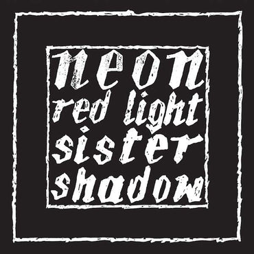 NEON - Red Light/Sister Shadow [Vinyl]