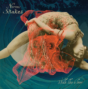 NERVOUS SHAKES - Walk Like A Lover [Vinyl] (ONLINE ORDER ONLY)