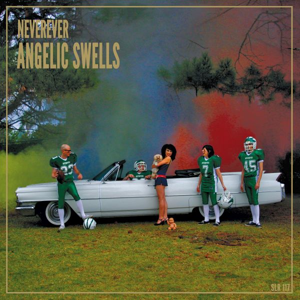 Neverever - Angelic Swells [Vinyl] (ONLINE ORDER ONLY)