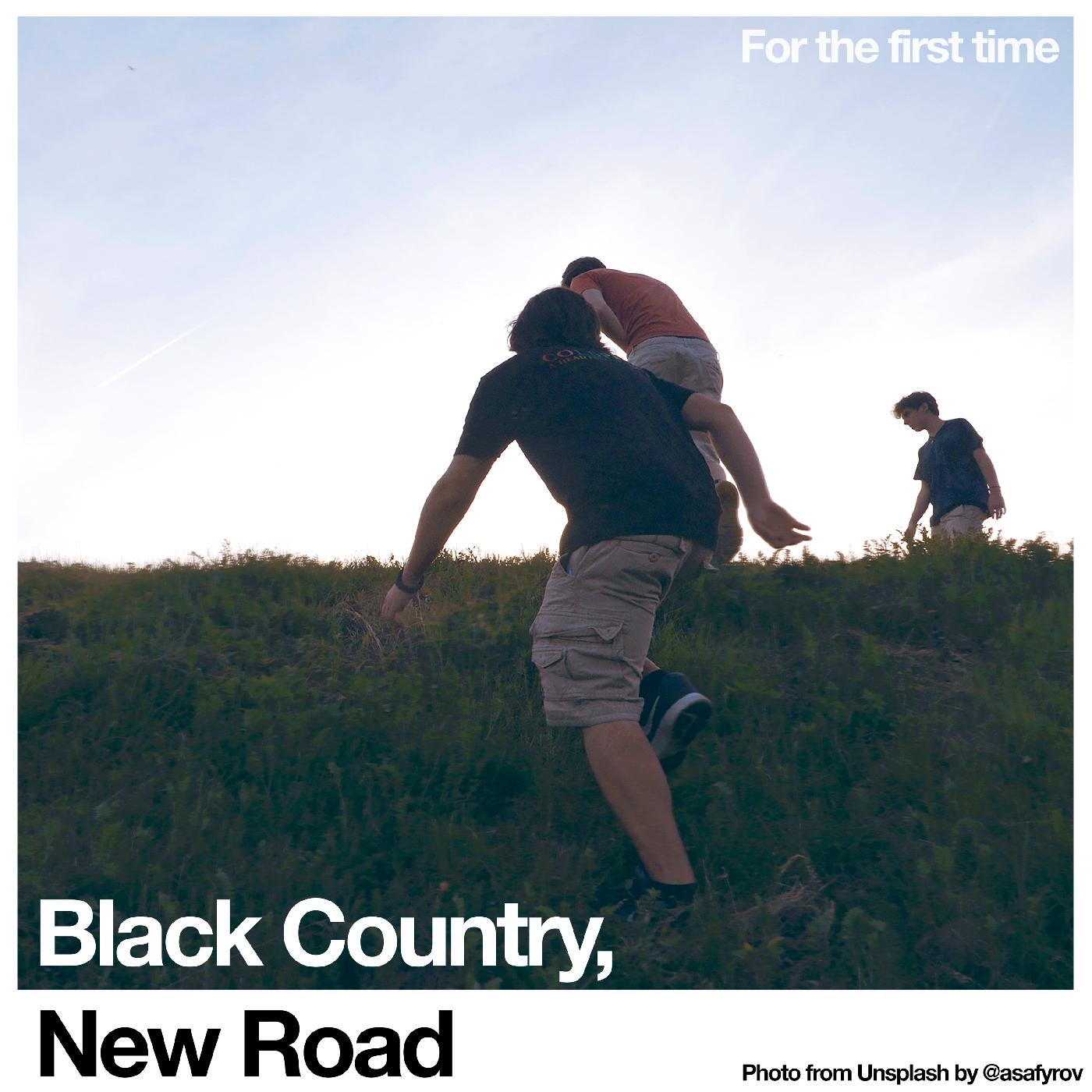 New Road Black Country - For the first time [Vinyl] (ONLINE ORDER ONLY)