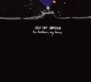 NEXT STOP: HORIZON - The Harbour, My Home [Vinyl] (ONLINE ORDER ONLY)