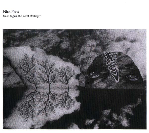 NICK MOTT - Here Begins the Great Destroyer [CD] (ONLINE ORDER ONLY)