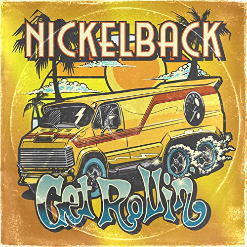 Nickelback - Get Rollin' (Transparent Orange Vinyl) [Vinyl] (ONLINE ORDER ONLY)