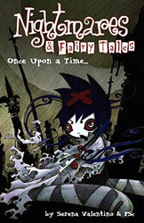 Nightmares and Fairy tales Once Upon a Time... (Online Order Only)