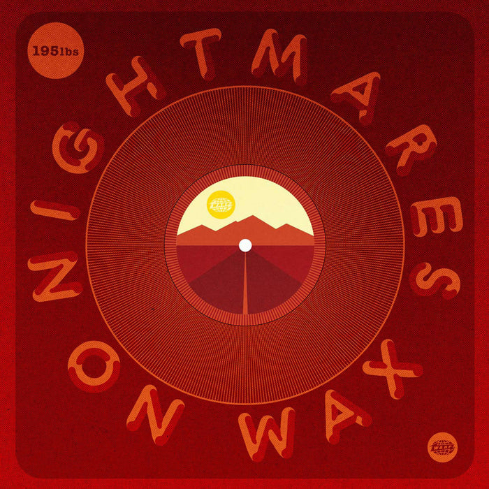 NIGHTMARES ON WAX - 195 lbs. (12" Single) [Vinyl] (ONLINE ORDER ONLY)