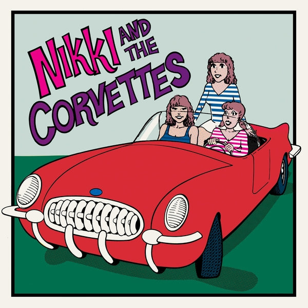 Nikki And The Corvettes [Vinyl] (ONLINE ORDER ONLY)