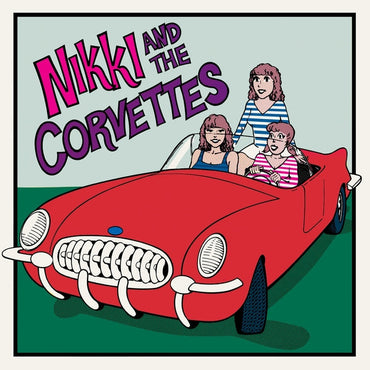 Nikki And The Corvettes [Vinyl] (ONLINE ORDER ONLY)