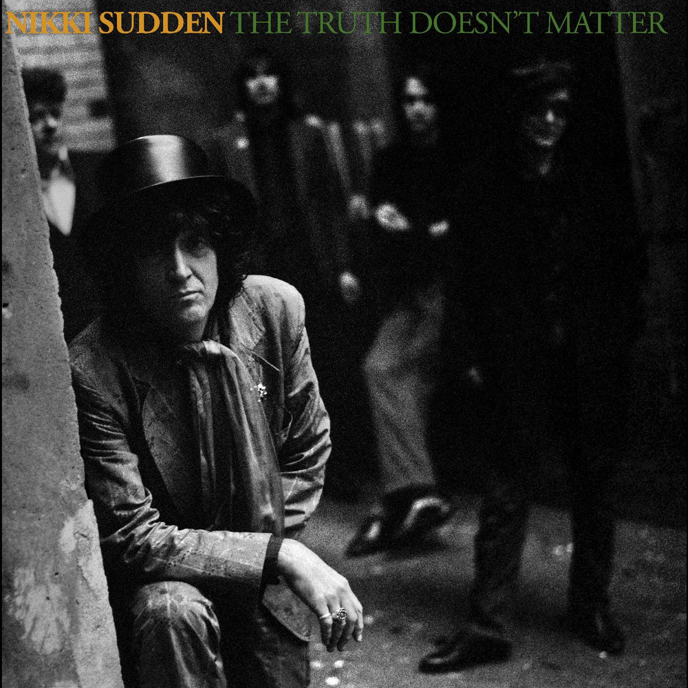 Nikki Sudden - The Truth Doesnâ€™t Matter (Remixed, Remastered, Reimagined) [Vinyl] (ONLINE ORDER ONLY)