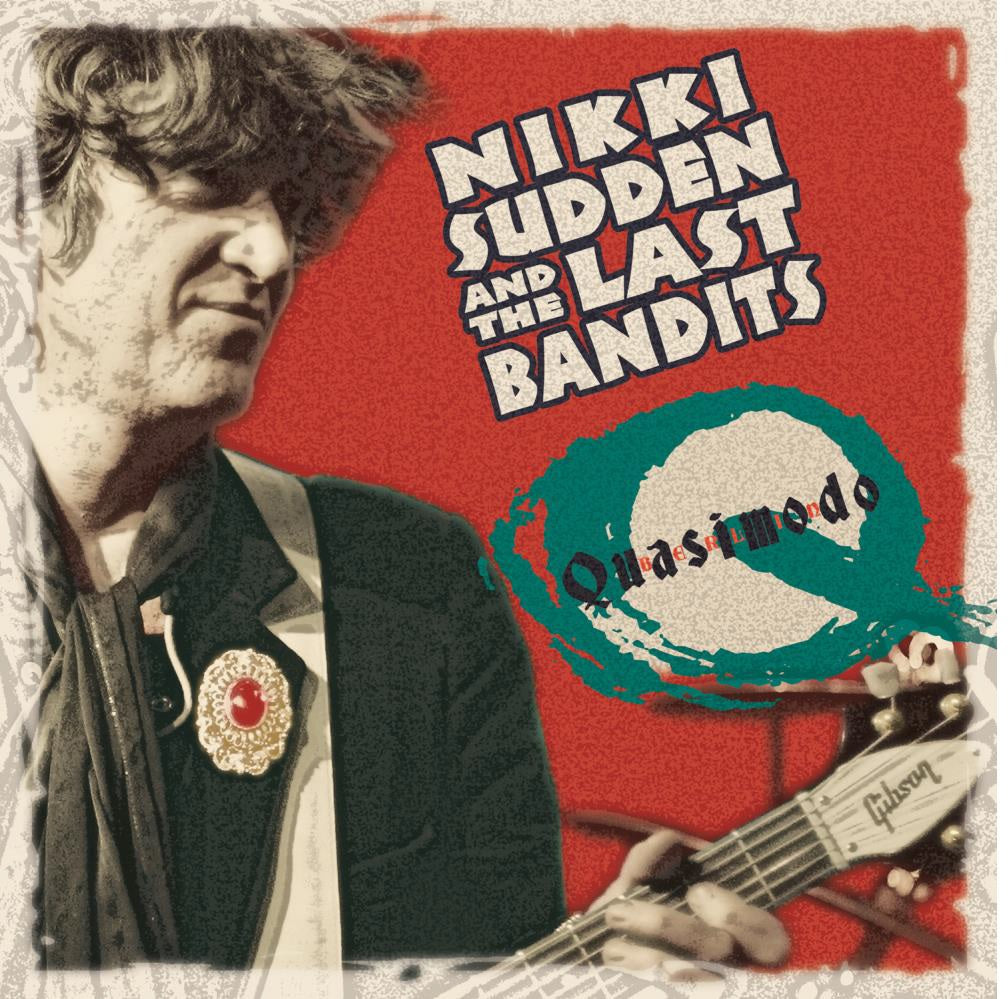 Nikki & The Last Bandits Sudden - Quasimodo [CD] (ONLINE ORDER ONLY)