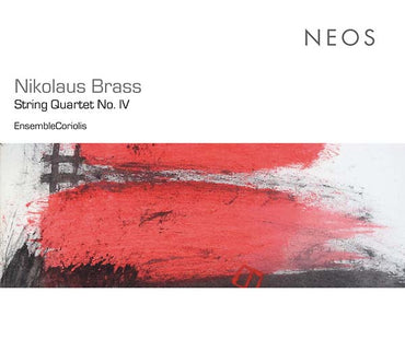 NIKOLAUS BRASS - String Quartet No. IV [CD] (ONLINE ORDER ONLY)