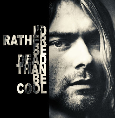 Nirvana - I Would Rather Be Dead Than Be Cool; Live At The Hollywood Rock '93 [Import] [Vinyl] (ONLINE ORDER ONLY)