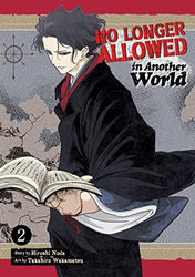 No Longer Allowed in Another World Vol 2 (Online Order Only)