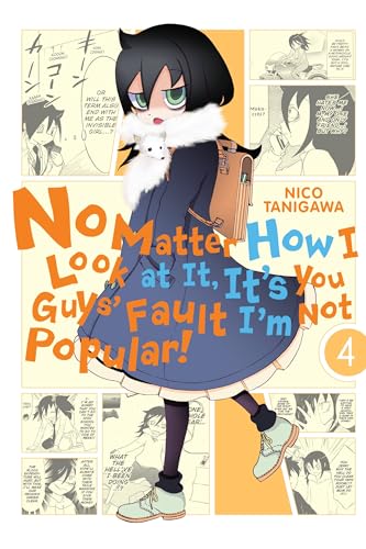 No Matter How I Look At It, It's You Guys' Fault I'm Not Popular! Vol 4 (Online Order Only)