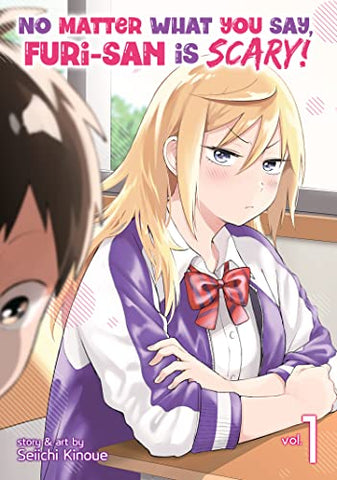 No Matter What You Say, Furi-San Is Scary! Vol 1 (Online Order Only)