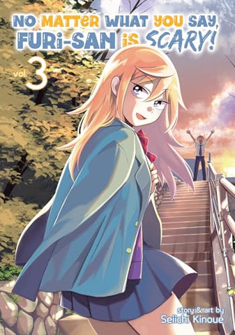 No Matter What You Say, Furi-San is Scary! Vol 3 (Online Order Only)