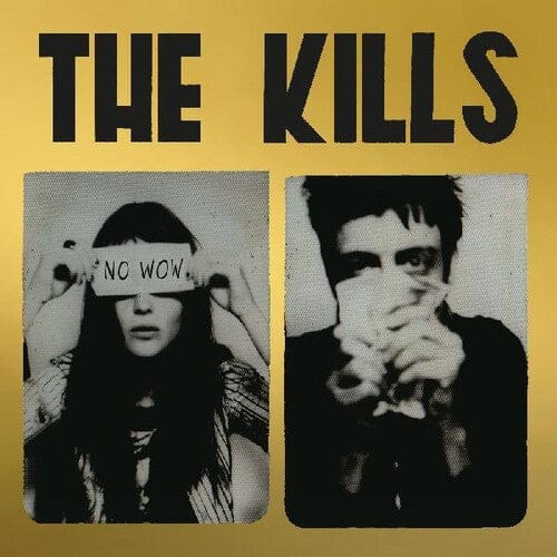 The Kills - No Wow (IEX, Gold) [Vinyl] (ONLINE ORDER ONLY)