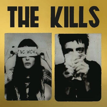 The Kills - No Wow (IEX, Gold) [Vinyl] (ONLINE ORDER ONLY)